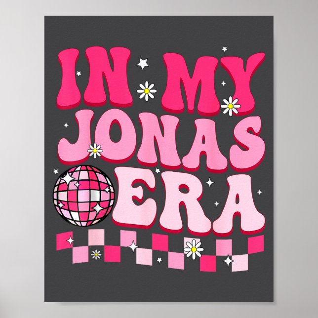 Affiche In My Jonas Era Funny Jonas Groovy 80's Men Women  (Devant)