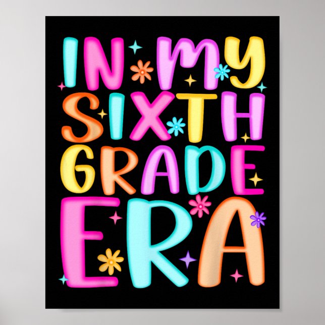 Affiche In My Sixth Grade Era Teacher Kids Back To School  (Devant)
