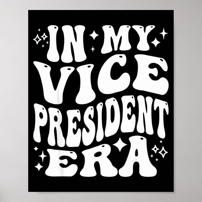 Affiche In My Vice President Era, Funny Vp Club Officer Le (Devant)
