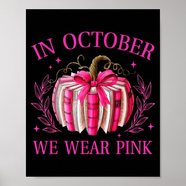 Affiche In October We Wear Nk Pumpkin Book Breast Cancer A (Devant)