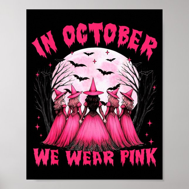 Affiche In October We Wear Nk Witch Halloween Breast Cance (Devant)
