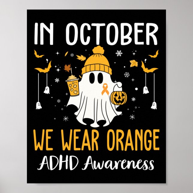 Affiche In October We Wear Orange Adhd Awareness Month Hal (Devant)