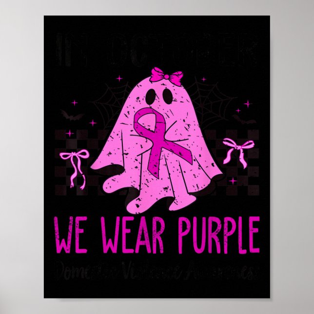 Affiche In October We Wear Purple Domestic Violence Ghost  (Devant)
