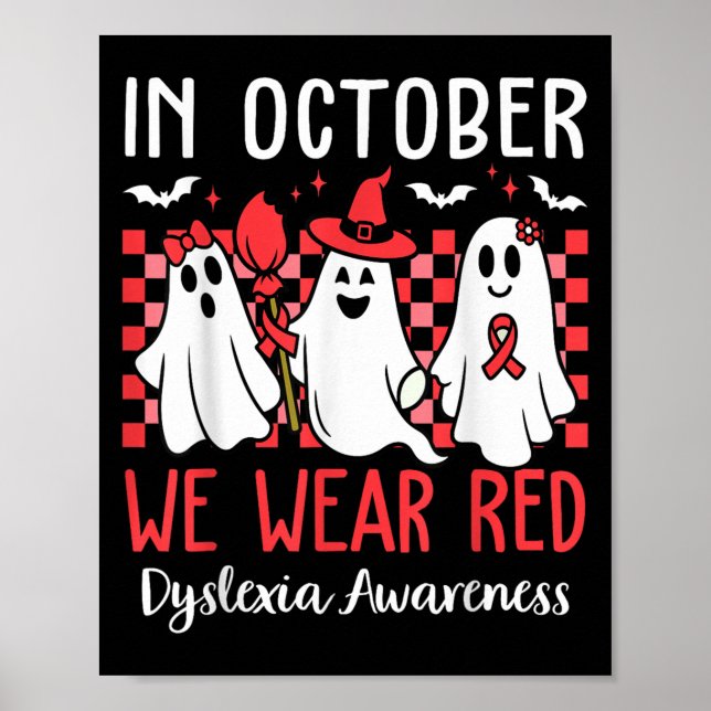 Affiche In October We Wear Red Dyslexia Awareness Month Ha (Devant)