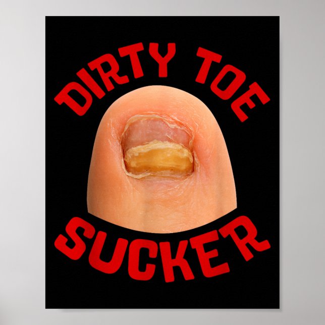 Affiche Inappropriate Funny Dirty Toe Sucker Embarrin Adul (Devant)