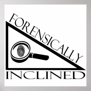 Affiche Incliné Forensiquement