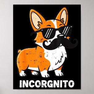 Affiche Incorgnito corgi drôle déguisé humour de chien hom