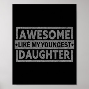 Affiche Incroyable comme ma fille cadette Cadeaux Hommes P