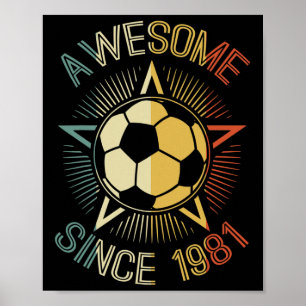 Affiche Incroyable depuis 1981 Anniversaire de football Ré