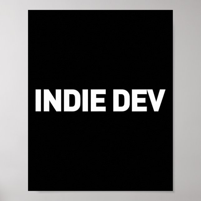 Affiche Indie Dev - Développeur de jeu vidéo Indie Game De (Devant)