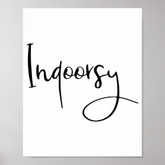 Affiche Indoorsy Script Funny 