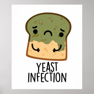 Affiche Infection par la levure Funny Pain Pun
