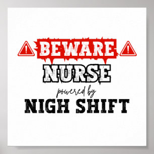 Affiche Infirmière Alimentée Par Nuit Shift   Infirmière e