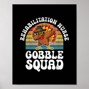 Affiche Infirmière de réadaptation de Thanksgiving Gobble