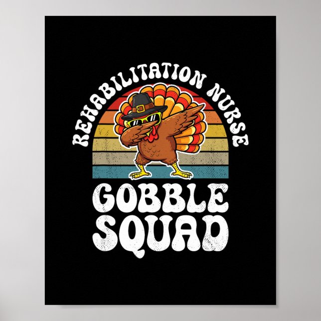Affiche Infirmière de réadaptation de Thanksgiving Gobble  (Devant)