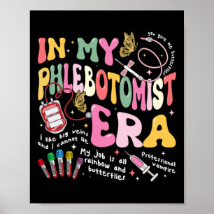 Affiche Infirmière En Phlebotomie Dans Mon Époque Phleboto