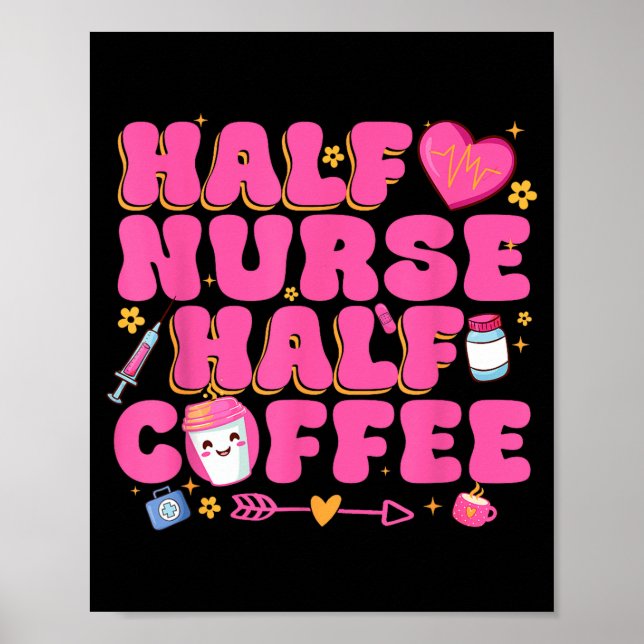 Affiche Infirmière moitié café moitié infirmière  (Devant)