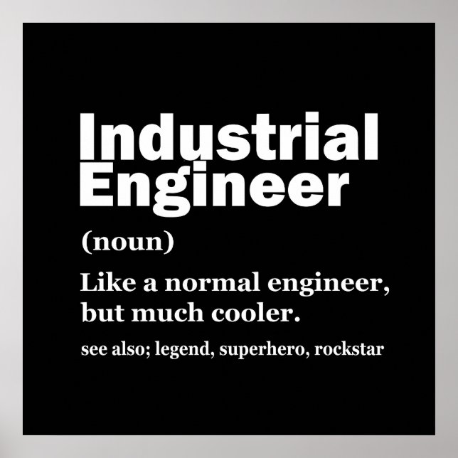 Affiche Ingénierie industrielle Ingénieur drôle (Devant)