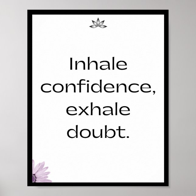 Affiche Inhale confiance, exhale doute, Citation (Devant)