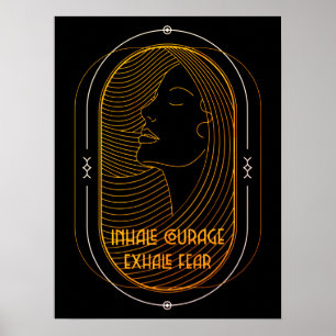 Affiche Inhale Courage Exhale Fear Citation Motivationnell