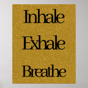 Affiche Inhale, Exhale, Breathe Gold Black Parties scintil