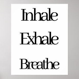 Affiche Inhale, Exhale, Breathe Retro Black White