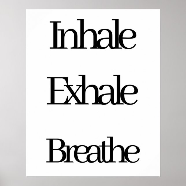 Affiche Inhale, Exhale, Breathe Retro Black White (Devant)