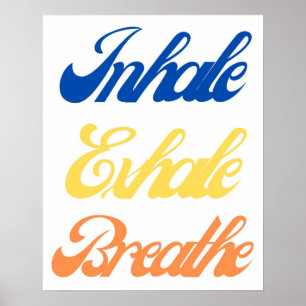 Affiche Inhale Exhale Breathe Typographie  Esprit relaxant