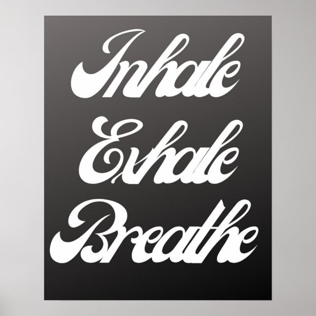 Affiche Inhale Exhale Breathe Typographie| Mur de détente (Devant)