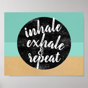 Affiche inhale exhale citation mur art motivation