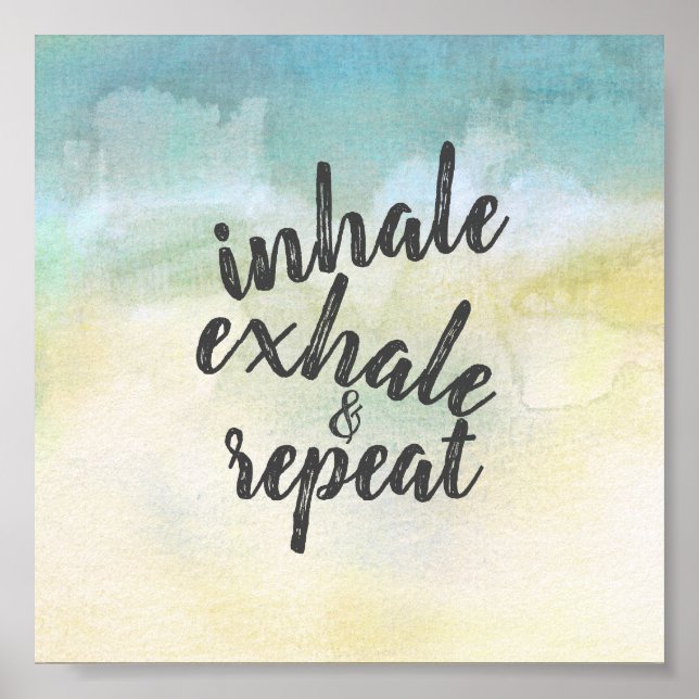 Affiche inhale exhale texte de l'affiche sur l'aquarelle b (Devant)