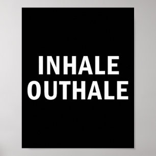 Affiche Inhale Outhale Blague de méditation de respiration
