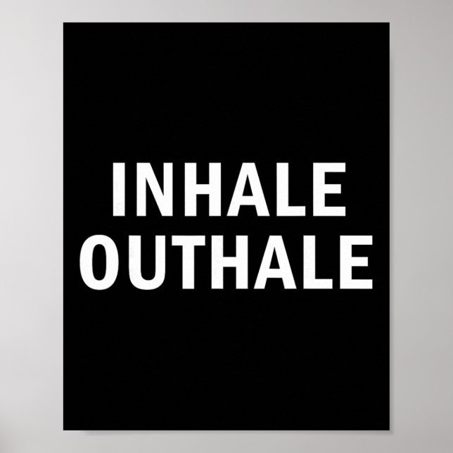 Affiche Inhale Outhale Blague de méditation de respiration (Devant)