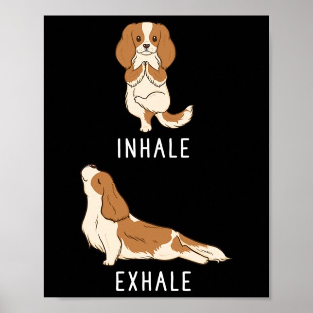 Affiche Inhaler Exhaler Cavalier King Charles Spaniel Drôl (Devant)