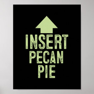 Affiche Insérer une tarte aux noix de pécan drôle de flèch