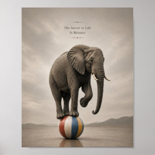 Affiche Inspiration Le Secret à L'Équilibre de Vie Éléphan