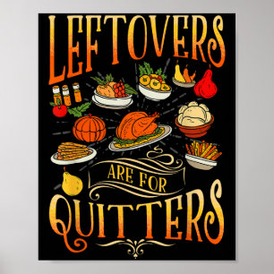 Affiche Inspiration Leftovers Sont Pour Quitters Funny Buf