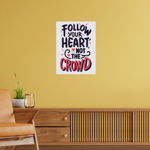 Affiche Inspiration Suivez votre citation de coeur