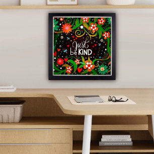 Affiche Inspirational Be Kind Citation Florale
