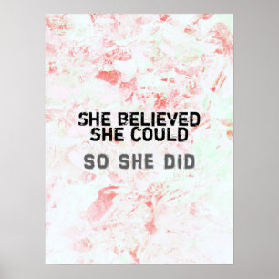 Affiche Inspirational Feminist Art She Believed