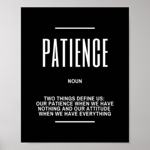 Affiche Inspirational Quote On Being Patient