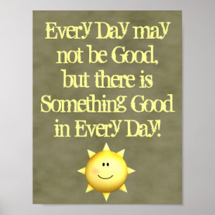 Affiche Inspirational wall art something good in every day