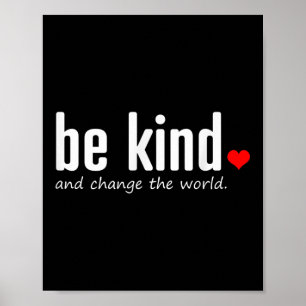 Affiche Inspirationnel Soyez Gentil Et Changez La Citation