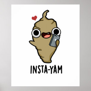 Affiche Insta-yam Funny Social Media Veggie Yam Pun