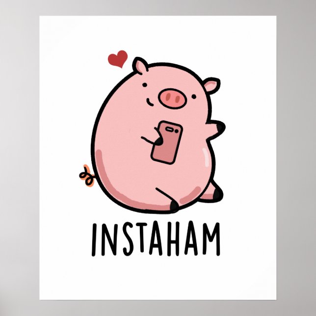 Affiche Instaham Funny Social Media Pig Pun (Devant)