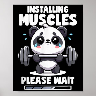 Affiche Installation Muscles Veuillez Patienter Panda Lift