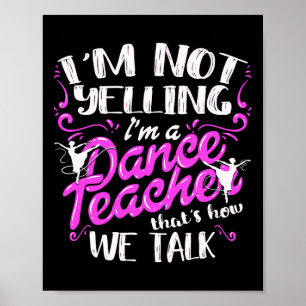 Affiche Instructeur de danse disant que je ne hurle pas Je