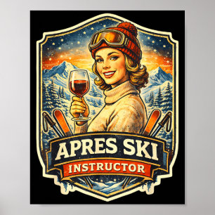 Affiche Instructrice d'après-ski drôle ski vintage femmesA