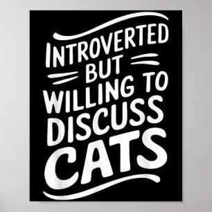 Affiche Introverted Mais Prêt À Discuter Cats Bold Graph