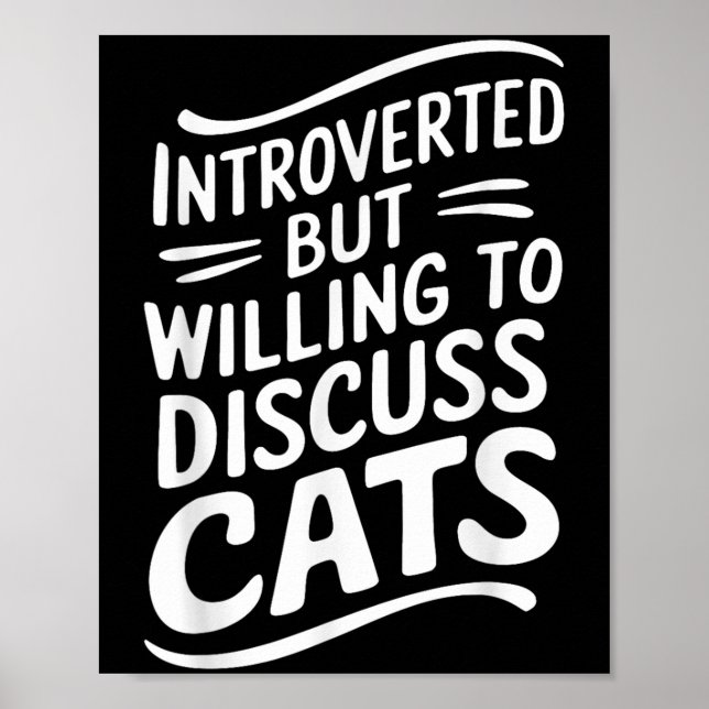 Affiche Introverted Mais Prêt À Discuter Cats Bold Graph (Devant)